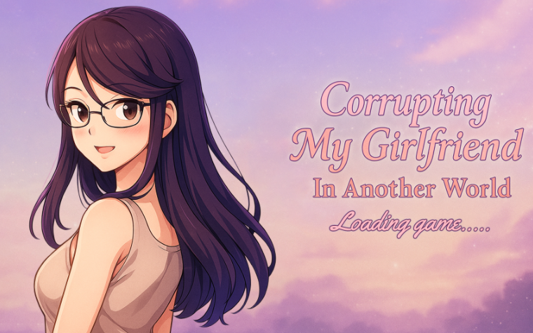 [亚洲风SLG/汉化] 腐化我的异世界女友 Corrupting My Girlfriend in Another World v1.2.9 [PC+安卓/5.9G]-福利岛