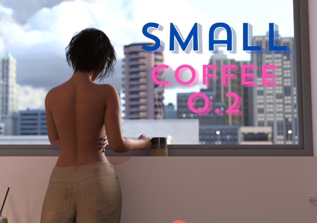 【欧美SLG/汉化】小咖啡 Small Coffee v0.2 【PC/919M】-福利岛