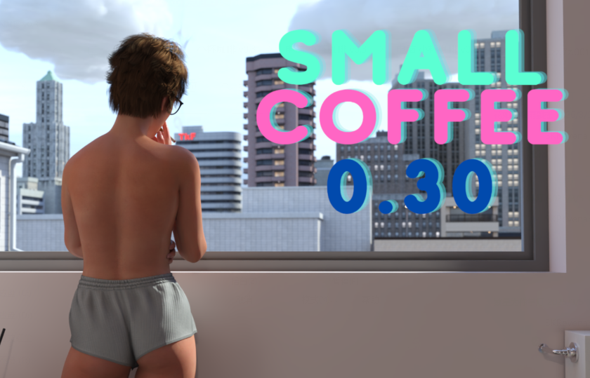 [欧美SLG/汉化] 小咖啡 Small Coffee v0.3 [PC+安卓/3.4G] 预览图 1