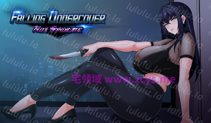 [日式SLG/汉化] 谍影沉沦：暗夜盟会 Falling Undercover: Nox Syndicate v0.10.2 [PC+安卓/4.4G]