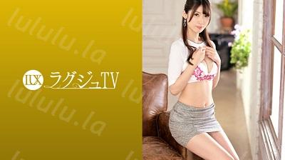 259LUXU-1286 ラグジュTV 1276 セックスはご無沙汰の美人インフォメーションガール!しっとりとした印象とは裏腹に…性的欲望を抑えきれずAV出演!-福利岛