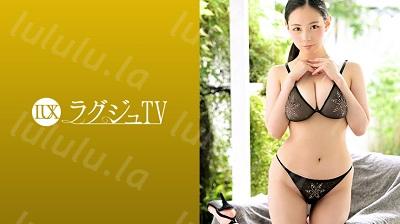 259LUXU-1319 ラグジュTV 1307 【天然巨乳お姉様】お淑やかで上品な装いもセックスになると一変!-福利岛
