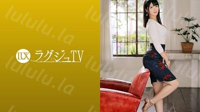 259LUXU-1235 ラグジュTV 1222 上品な美しさを持つ女性経営者がAV出演!豊満でたわわに実る胸に、愛液が滴る秘所を優しく責められ、久々の快楽にヨガ...-福利岛