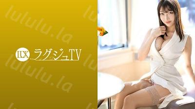 259LUXU-1377 ラグジュTV 1362 前回の撮影で開発され、より感じやすくなったと語る魅惑の美巨乳銀行員が再登場！-福利岛