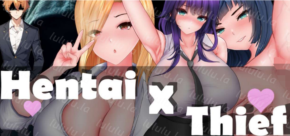 [互动SLG] Hentai X Thief 机翻汉化版 [2.6G]-福利岛