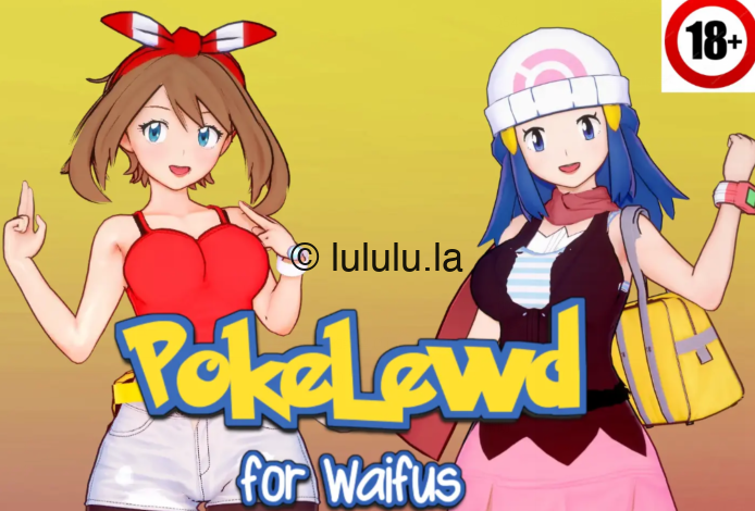 [欧美SLG/汉化] 色色宝可梦：为老婆们而生 PokeLewd： For Waifus v0.7g [PC+安卓/2.2G]-福利岛