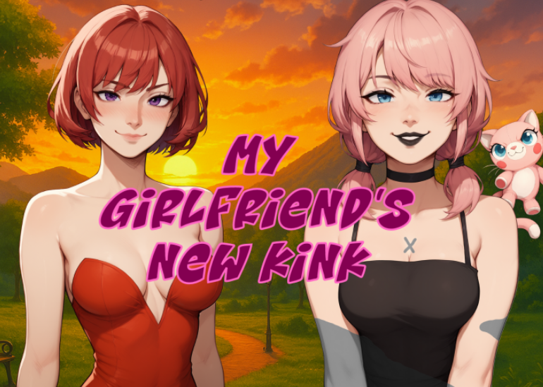 [欧美SLG/汉化] 我女友的新癖好 My Girlfriend’s New Kink v0.5 [PC+安卓/5.7G]